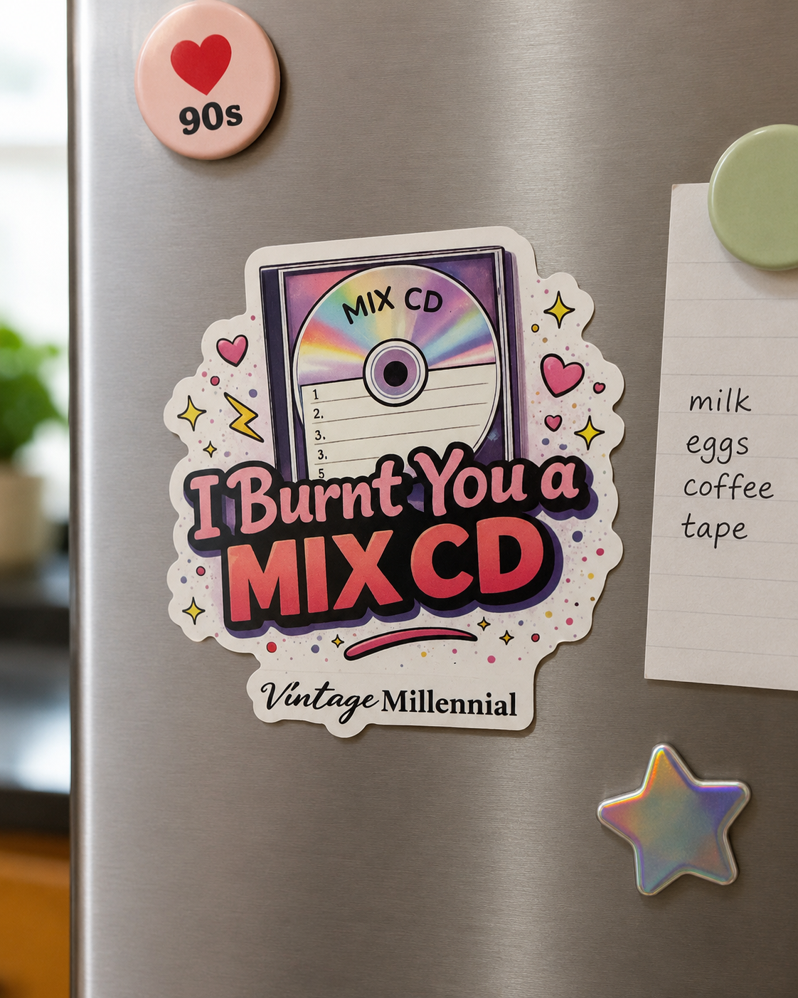“I Burnt You a Mix CD” Magnet